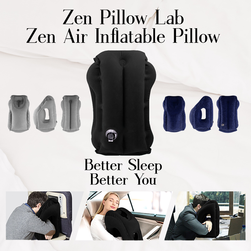 Introducing the Zen Air Inflatable Pillow. Better Sleep Better You.